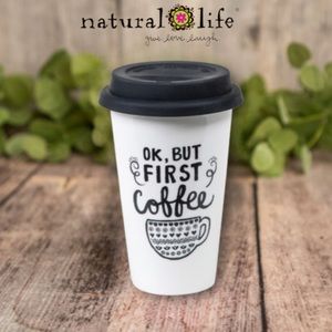 Natural Life Ok But First Coffee Thermal Mug